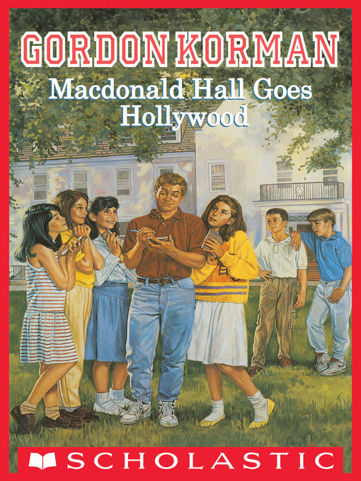 Title details for MacDonald Hall Goes Hollywood by Gordon Korman - Wait list